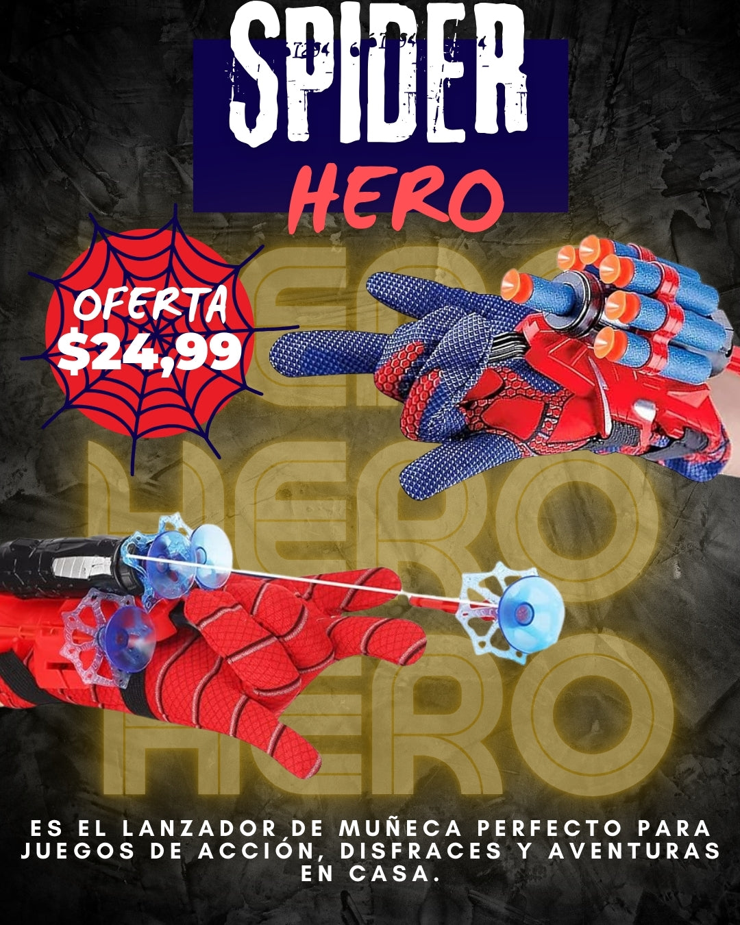 BRAZO SPIDER HERO