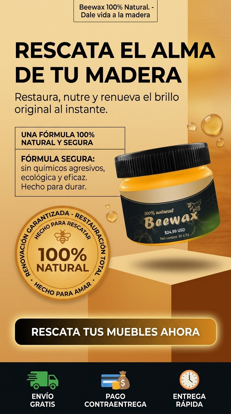 BeeWax - Madera Nueva al Instante